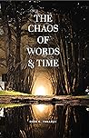 The Chaos of Words & Time