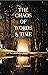 The Chaos of Words & Time by Dina C. Faraday
