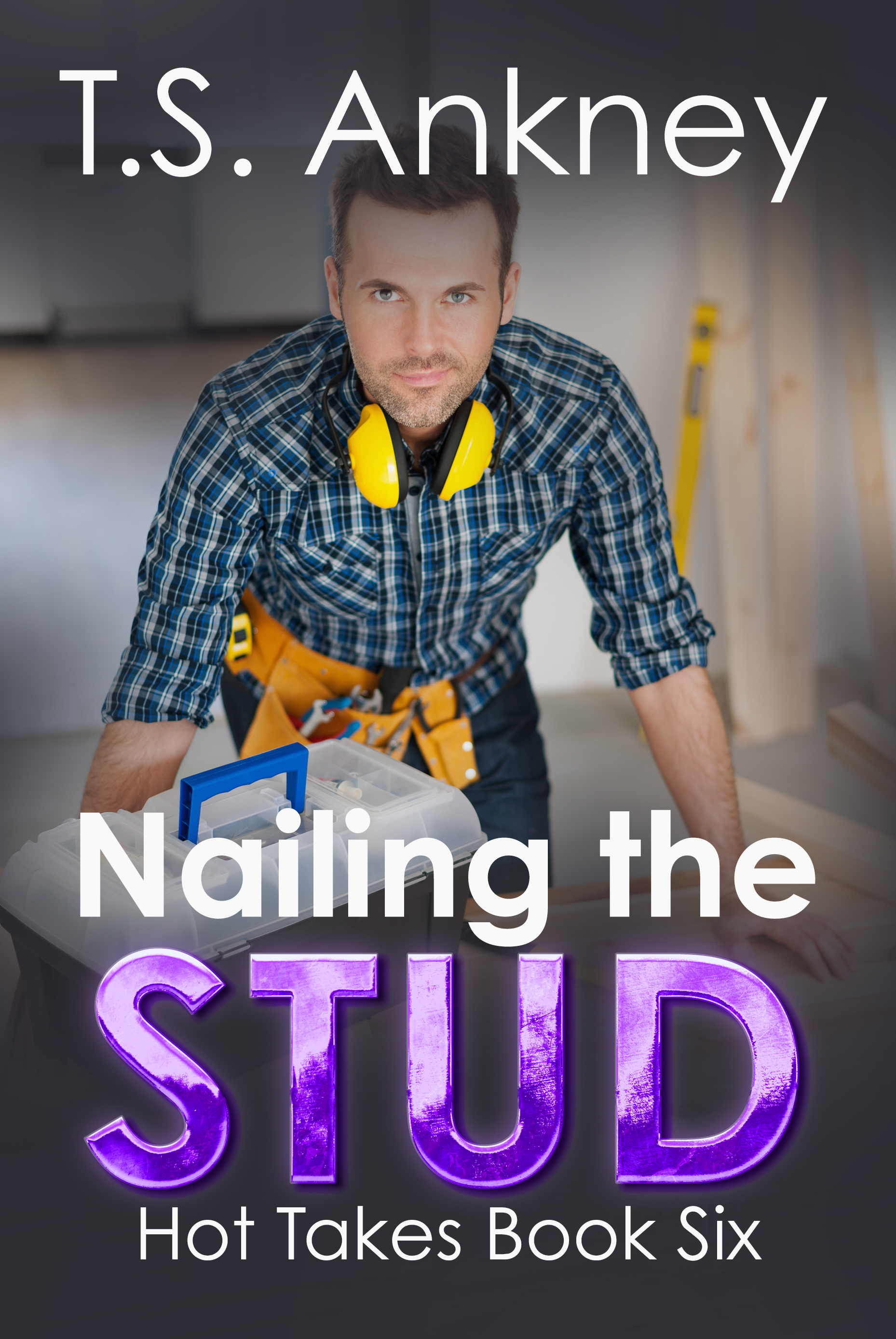 Nailing The Stud, (Hot Takes, #6)