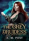 The Grey Druidess