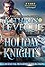 Holiday Knights by Kathryn Le Veque