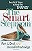 The Smart Stepmom: Practical Steps to Help You Thrive