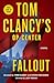 Tom Clancy's Op-Center: Fallout: A Novel (Tom Clancy's Op-Center, 22)