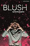 Blush (Modern Plays)