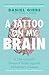 A Tattoo on my Brain: A Neurologist's Personal Battle against Alzheimer's Disease
