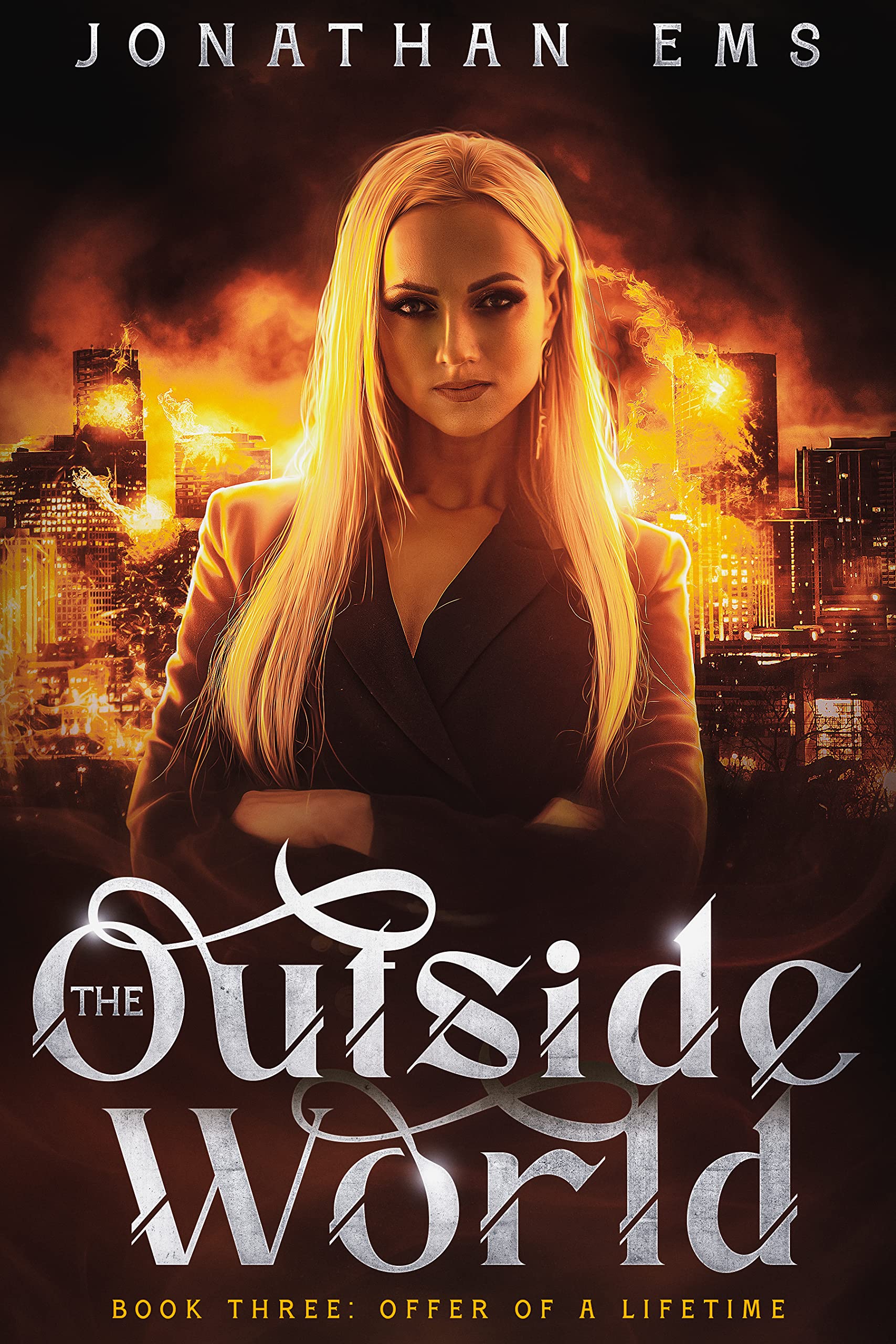 The Outside World, Book Three: Offer of a Lifetime (The Outside World #3)
