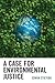 A Case for Environmental Ju...