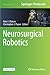Neurosurgical Robotics (Neu...