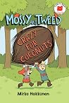 Mossy and Tweed: Crazy for Coconuts (I Like to Read Comics) Mossy and Tweed: Crazy for Coconuts (I Like to Read Comics)