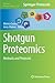 Shotgun Proteomics: Methods and Protocols (Methods in Molecular Biology, 2259)