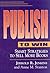 Publish to Win: Smart Strategies to Sell More Books