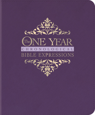 The One Year Chronological Bible Expressions NLT (LeatherLike, Imperial Purple)