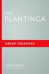 Alvin Plantinga (Great Thinkers)