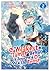The Weakest Tamer Began a Journey to Pick Up Trash [Manga], Vol. 2 (The Weakest Tamer Began a Journey to Pick Up Trash [Manga], #2)