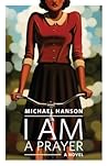 I Am a Prayer