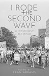 I Rode the Second Wave by Fran Abrams