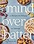 Mind over Batter: 75 Recipe...