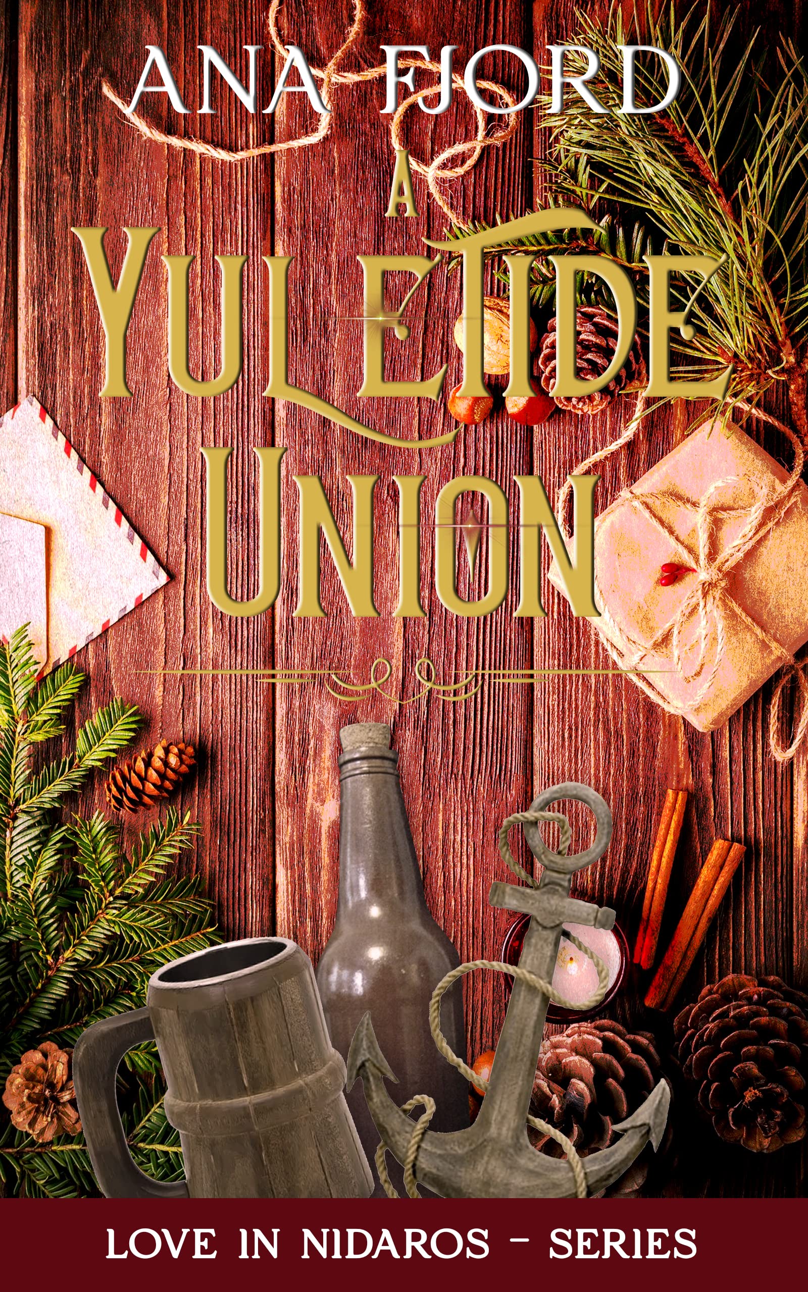 A Yuletide Union (Love In Nidaros, #5)