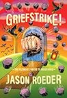 Griefstrike! The ...