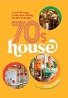 70s House: A bold...
