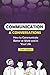 Communication and Conversat...