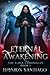 Eternal Awakening (The Elde...