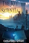 The Key to Scientia (Scientia Series)