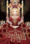 The Remarried Empress, Vol. 1