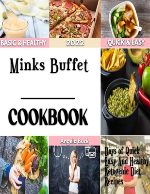 Minks Buffet: British Baking Recipes, Classic Sweet Treats and Savory