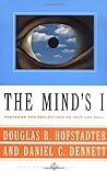 The Mind's I: Fantasies And Reflections On Self & Soul Book cover for The Mind's I: Fantasies And Reflections On Self & Soul