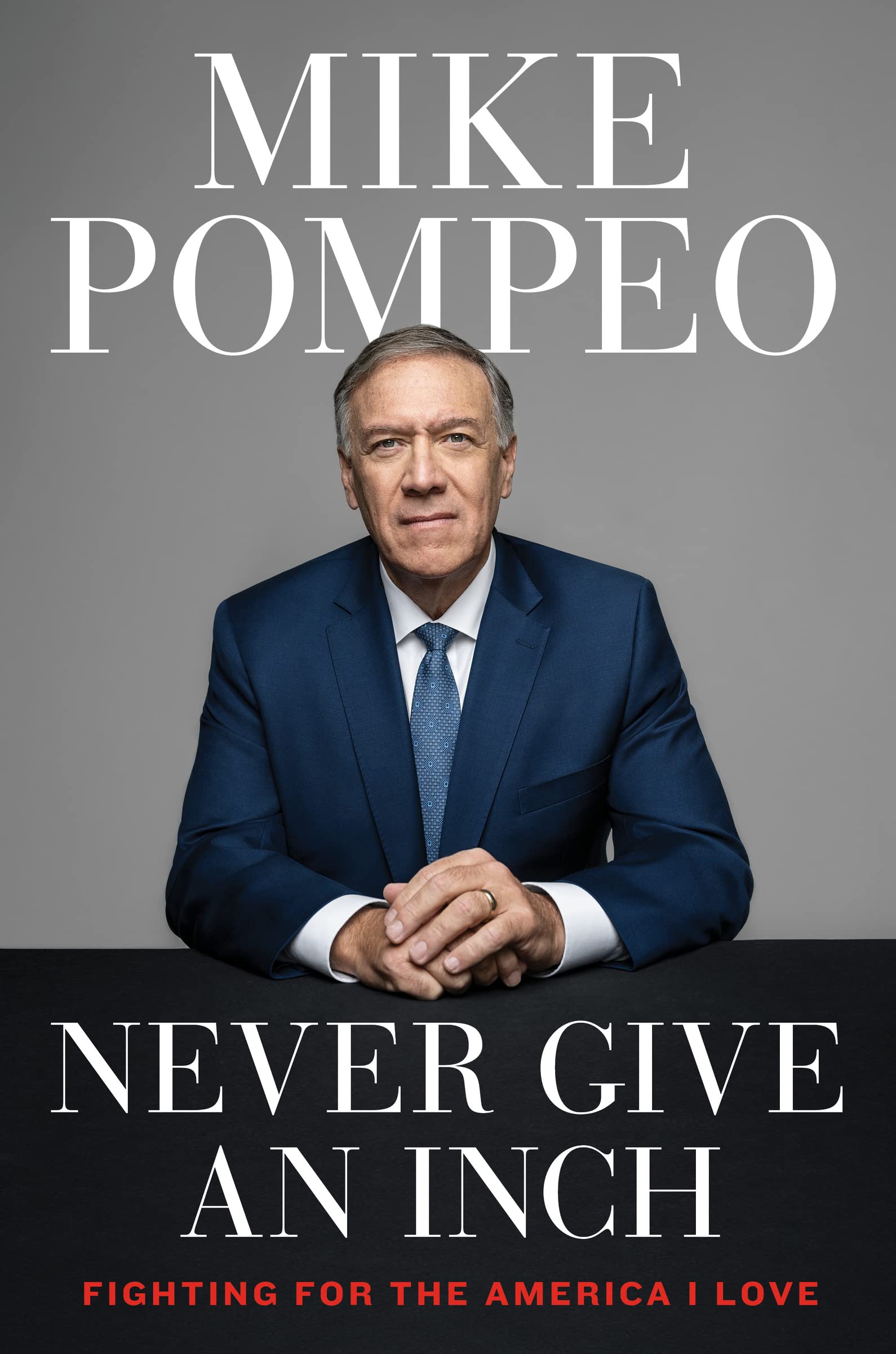 Never Give an Inch: Fighting for the America I Love (Kindle Edition)