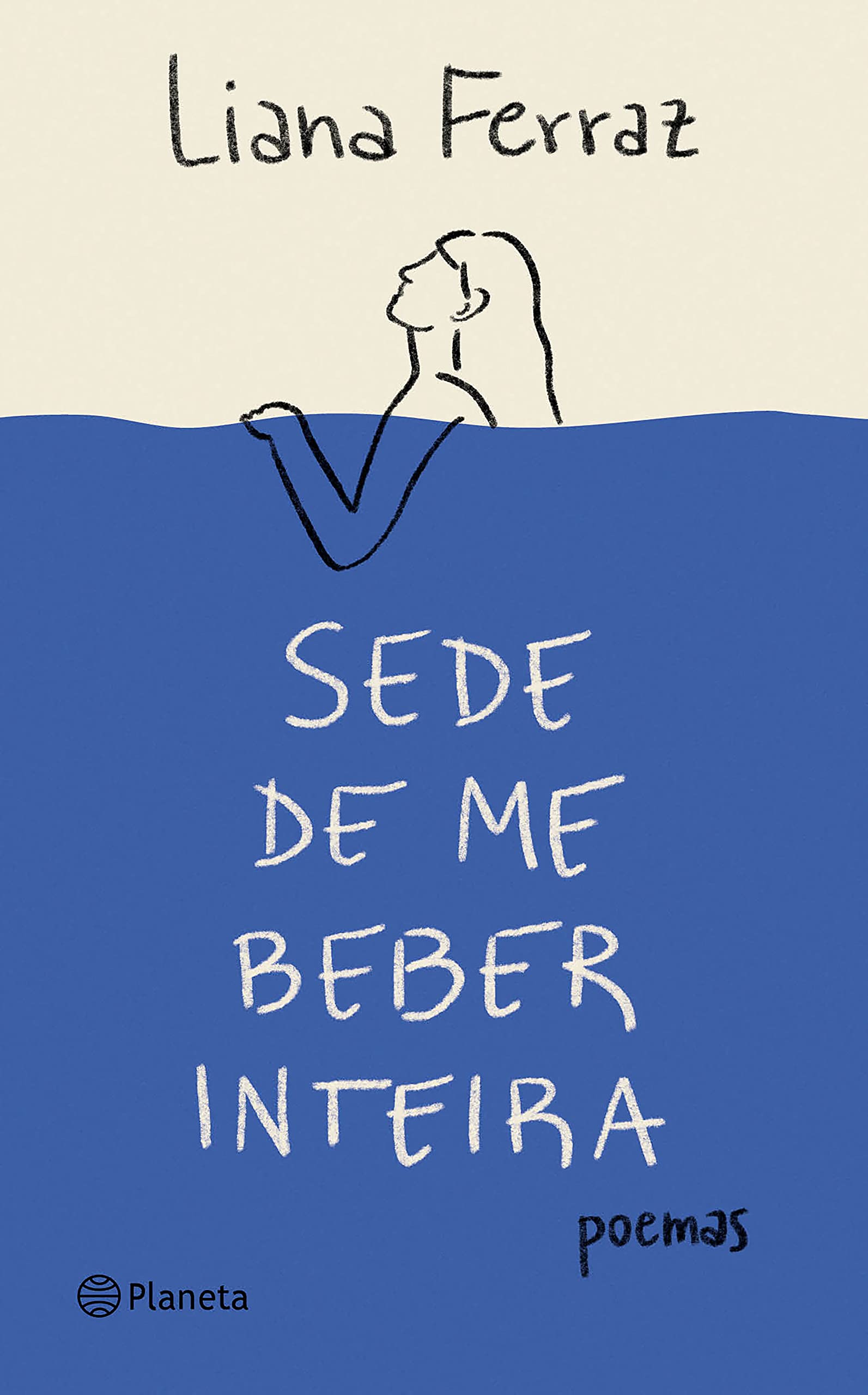 Sede de me beber inteira: Poemas (Kindle Edition)