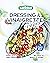 Salad Dressing & Vinaigrette Cookbook: Easy, Quick and Fresh Recipes to Make at Home!