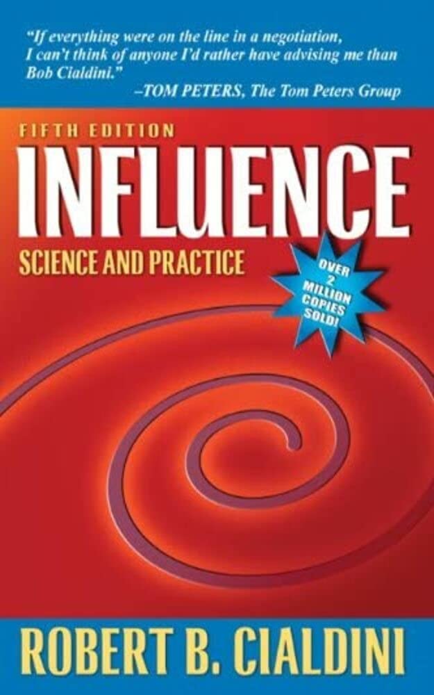 Influence: Science and Practice (Kindle Edition)