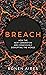 Breach: How the Next Generation are Consciously Disrupting the World