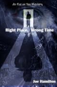 Eye on You: Right Place, Wrong Time