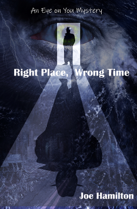 Eye on You: Right Place, Wrong Time (Gabriel Ross #1)
