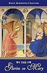 The Glories Of Mary