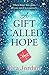 A Gift Called Hope