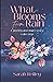 What Blooms from Rain: A Po...