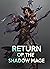 Return of the Shadow Mage by John Carrson