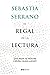 El regal de la lectura by Sebastià Serrano