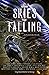 When skies are falling by Lena Knodt