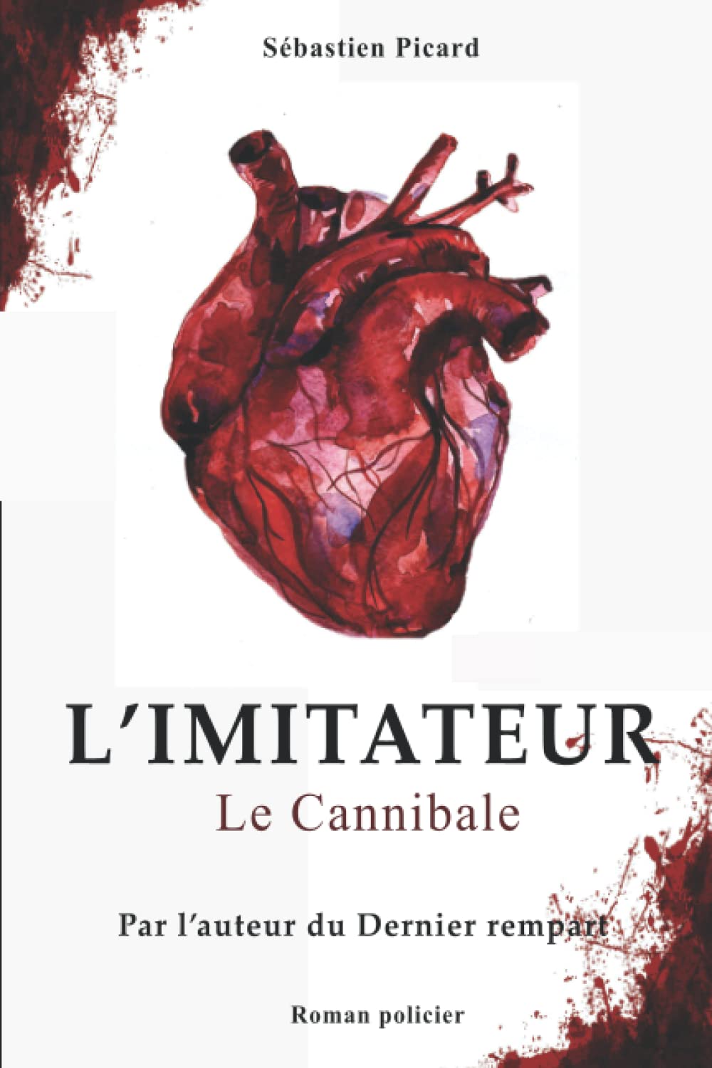 L'Imitateur : le Cannibale (French Edition)