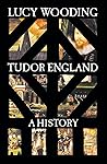 Tudor England: A ...