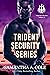 Trident Security Series: A Special Collection Volume VI