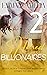 SHARED BY THE BILLIONAIRES 2 by Emma Camelia