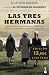 Las tres hermanas by Heather   Morris