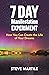 7 Day Manifestation Experiment: How You Can Create the Life of Your Dreams