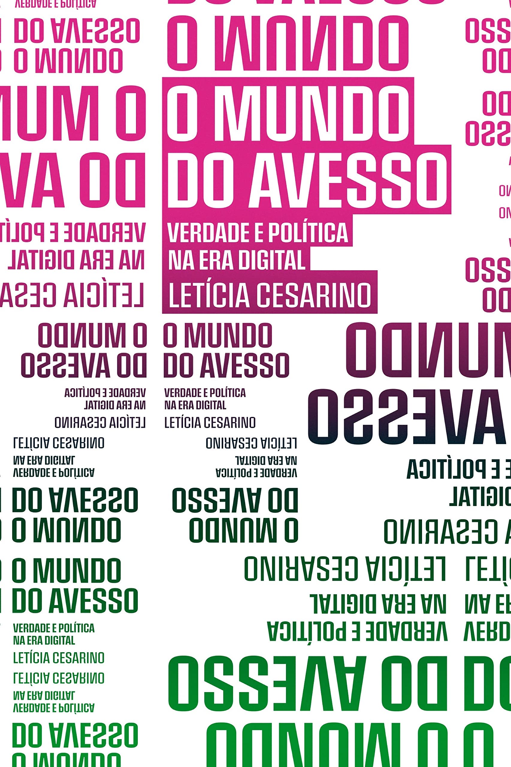 O mundo do avesso: Verdade e política na era digital (Kindle Edition)